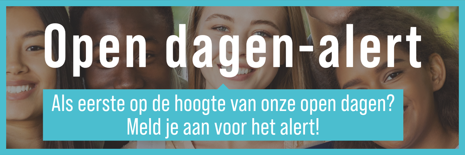 Als eerste op de hoogte van onze open dagen? Meld je aan voor het alert!